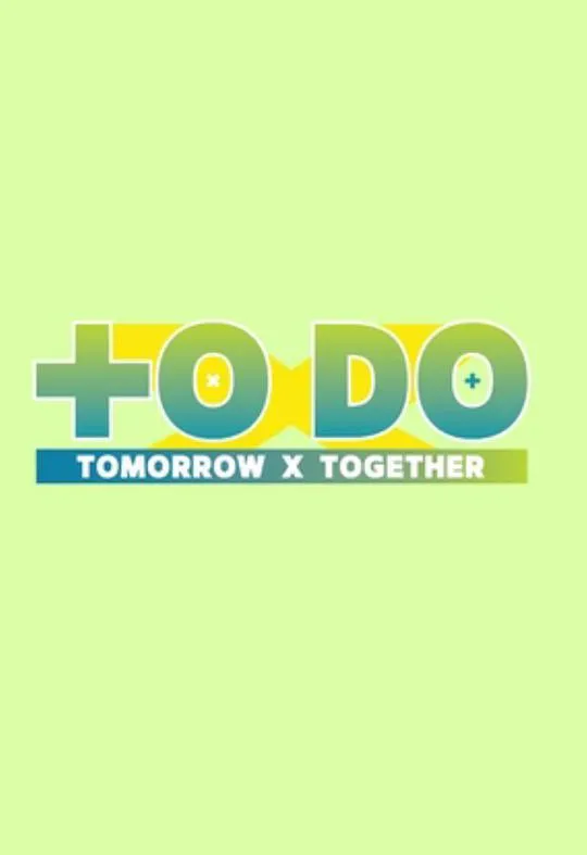 TODOXTOMORROWXTOGETHER