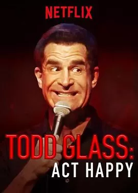 ToddGlassActHappy